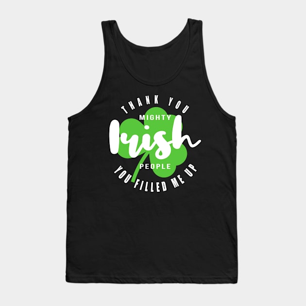 St Patrick's Day Irish Funny Leprechaun Clover Shamrock Tank Top by TellingTales